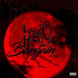 Hell of A Bargain (Explicit)