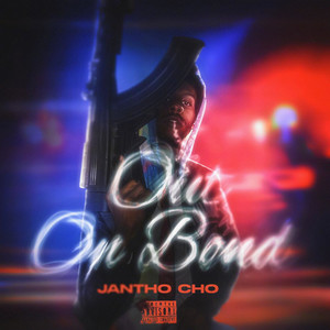 Out on Bond (Explicit)