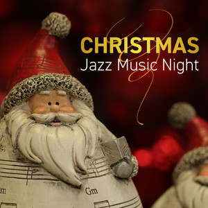 クリスマス・カフェ Jazz MusicNight 〜BEST〜