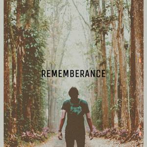 Rememberance