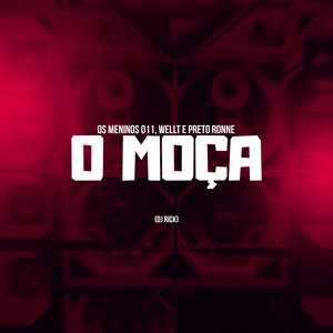 O Moça (Explicit)