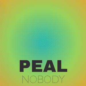 Peal Nobody