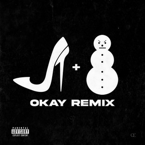 OKAY (Remix|Explicit)