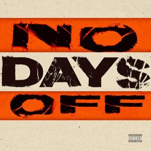No Days Off (feat. Vado, Al-Doe & Jae Millz) (Explicit)