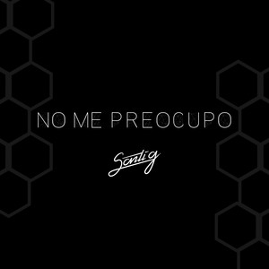 No Me Preocupo