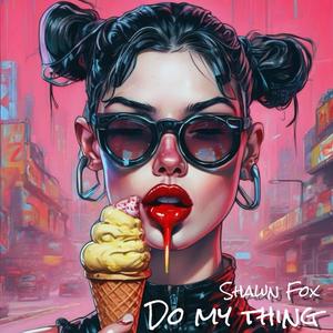 Do My Thing (Club Banger)