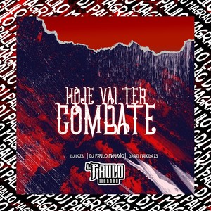 Hoje Vai Ter Combate (Explicit)