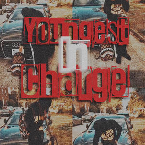 Youngest In Charge (Explicit)