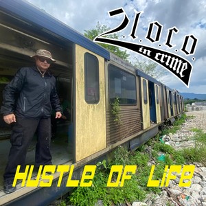 Hustle of Life (Explicit)