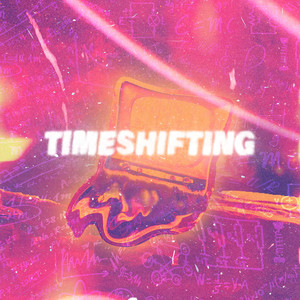 Timeshifting