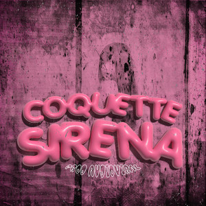 Coquette Sirena