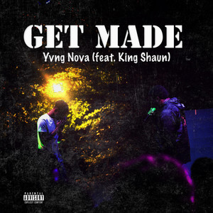 Get Made (Explicit)