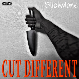 Cut Different (Explicit)