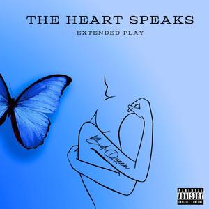 The Heart Speaks (Explicit)