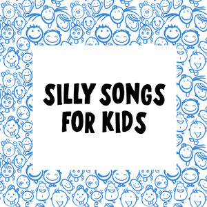 Silly Songs For Kids