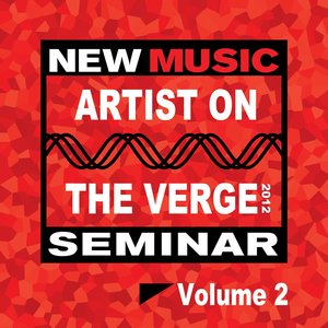 New Music Seminar - Artist On The Verge 2012 - Vol. 2