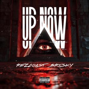 Up Now (Explicit)