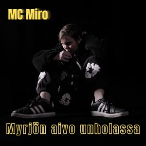 Myrjön aivo unholassa (Explicit)