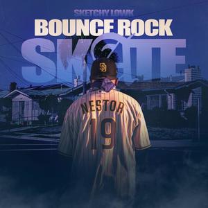 Bounce Rock Skate (Explicit)