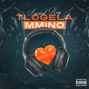 Tlogela Mmino (Explicit)
