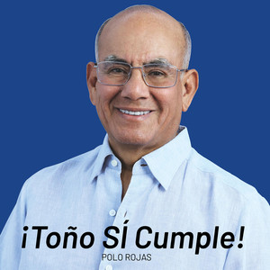 ¡Toño Sí Cumple!