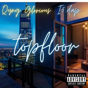 Top floor (feat. I5dap) [Explicit]