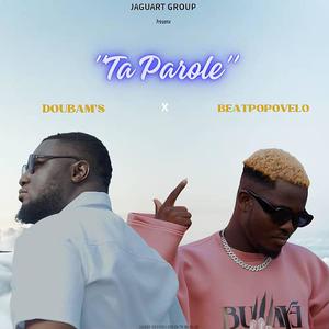 Ta Parole (feat. Beatpopovelo)