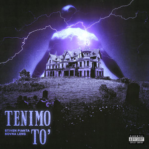 Tenimo To' (Explicit)