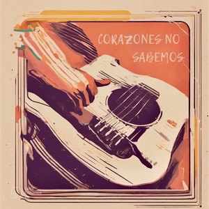 CORAZONES NO SABEMOS
