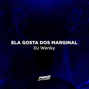 Ela gosta dos marginal (Explicit)