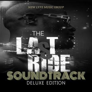 The Last Ride Soundtrack: Deluxe Edition (Book) [Explicit]