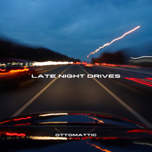 Late Night Drives