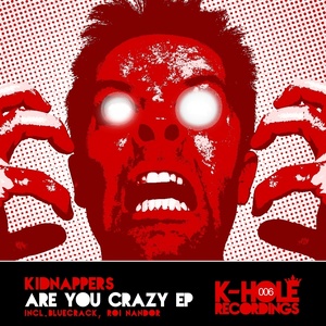 Are You Crazy?