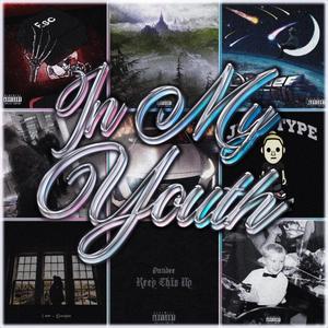 In My Youth (Explicit)