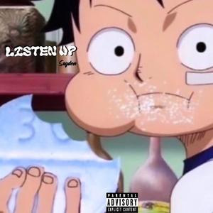 Listen up (Explicit)