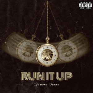 Run It Up (Explicit)