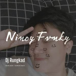 Dj Rungkad Viral Ninoy Fvnky Versi Danzz (Explicit)