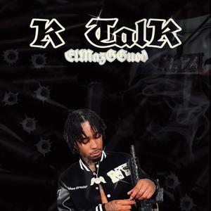 K Talk (Explicit)