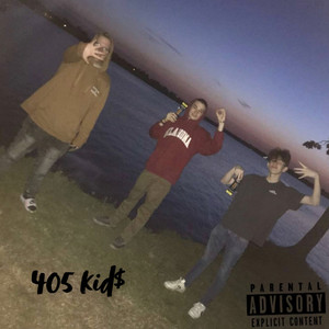 405 Kid$ (Explicit)