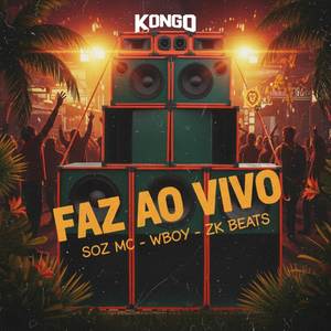 FAZ AO VIVO (Explicit)