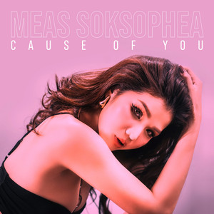 Cause of You