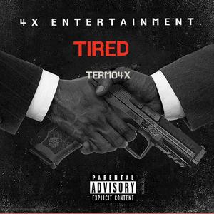 TIRED (Explicit)