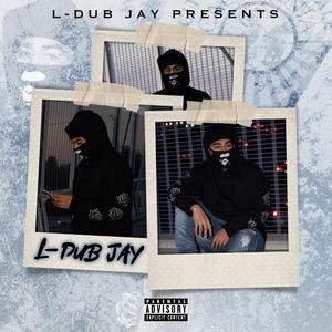 L-Dub Jay (Explicit)