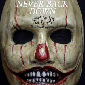 Back Down (feat. Ric Jilla & Kritikal Dyverse) (Explicit)