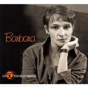 Les 50 Plus Belles Chansons : Barbara