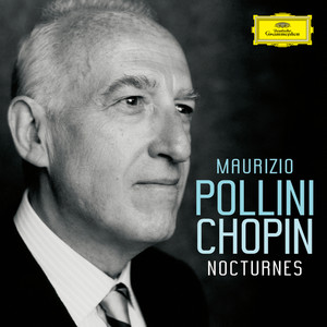 Maurizio Pollini - Nocturnes, Op.27 - No. 2 in D flat major. Lento sostenuto (2首夜曲，作品 27) (2005 Recording)