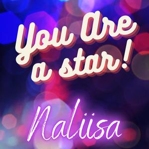 You Are A Star