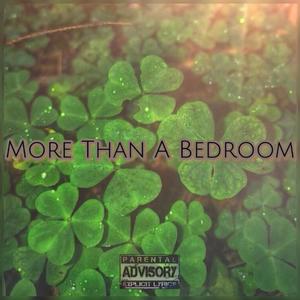 More Than A Bedroom (feat. Lil Hit)