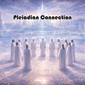 Pleiadian Connection Part Two