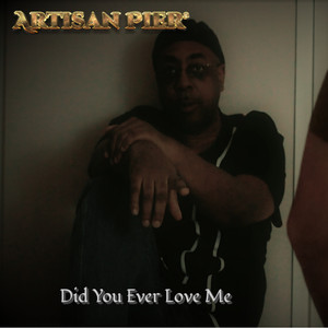 Did You Ever Love Me (Remix)